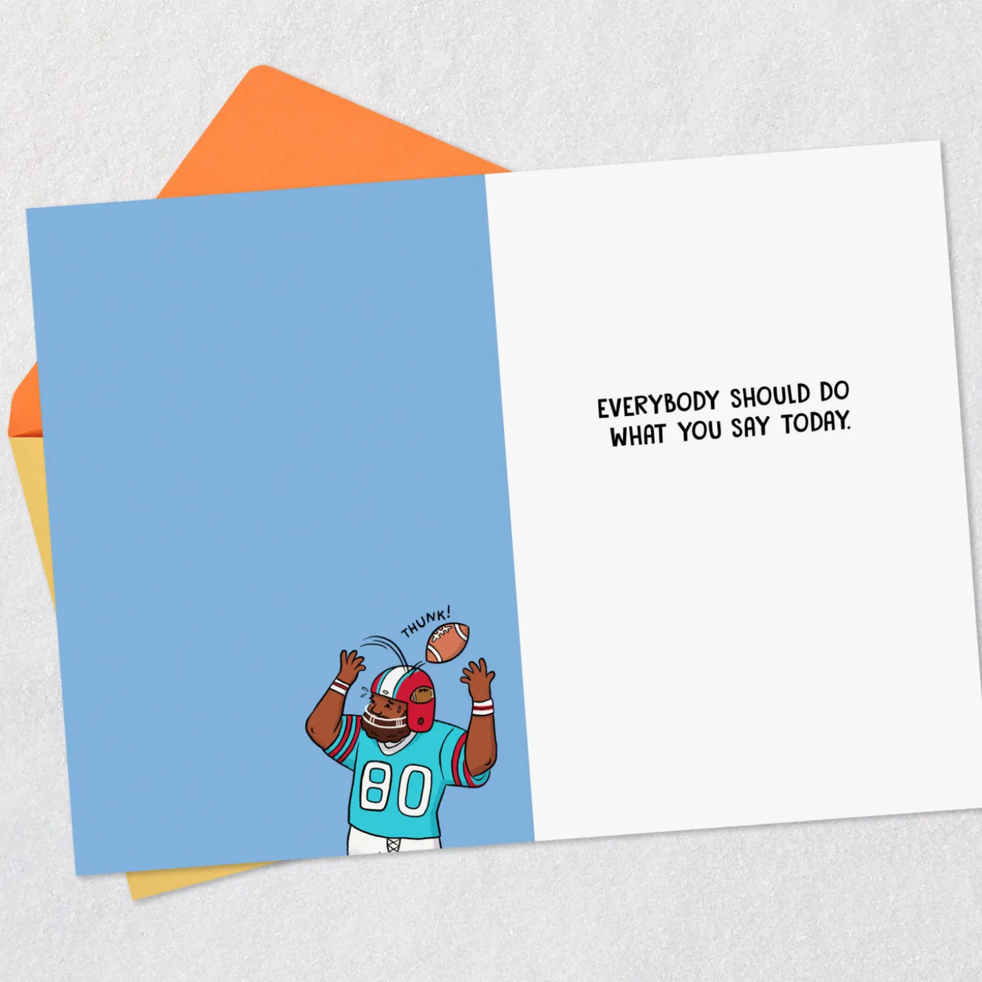 Everybody Should Do What You Say Funny Birthday Card for Him
