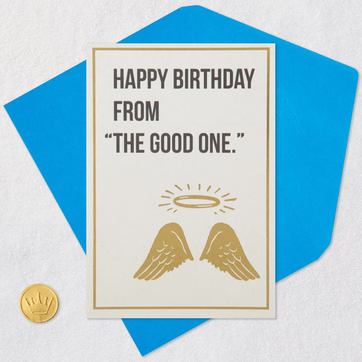 From the Good One Funny Birthday Card