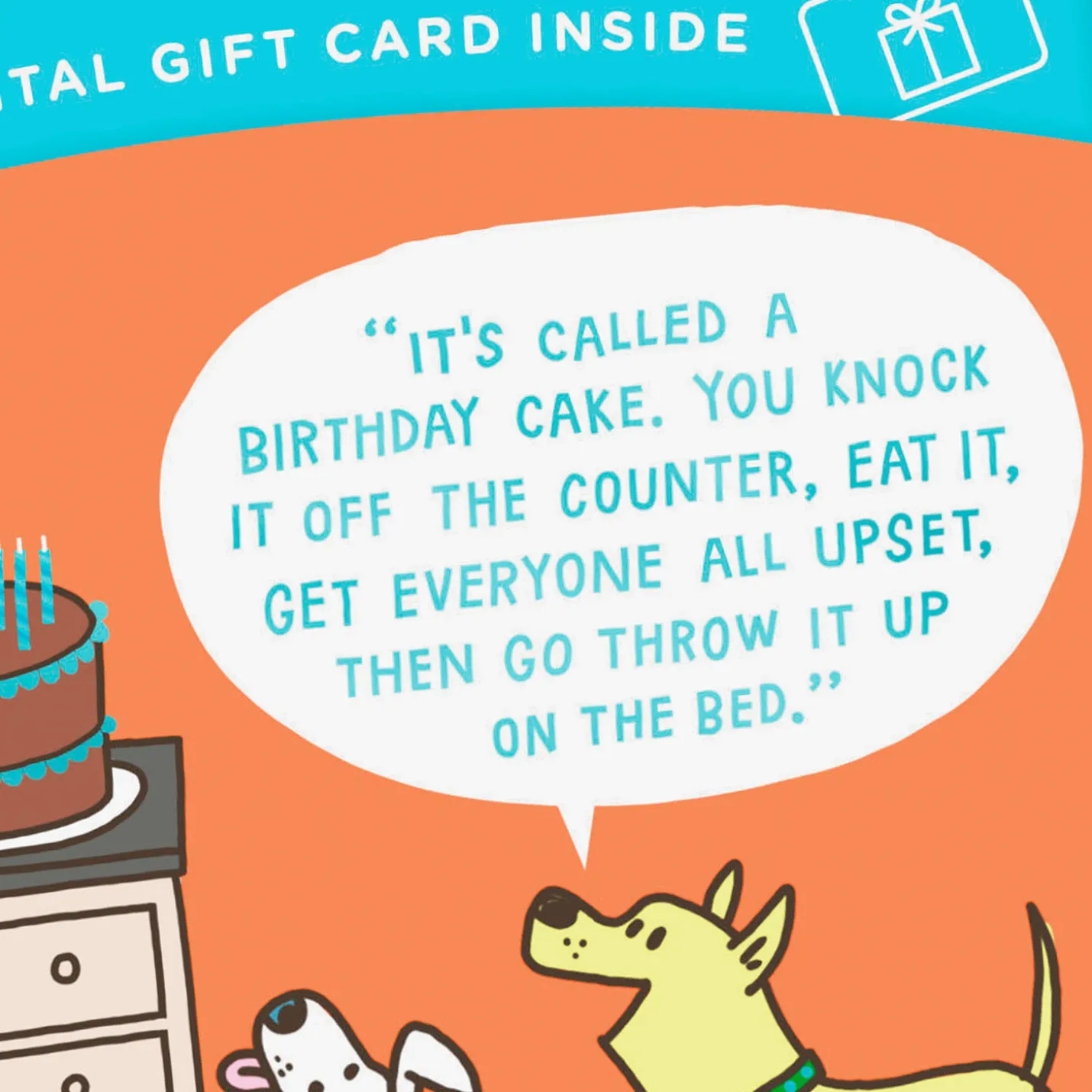Get Into Trouble Cake-Stealing Dogs Gift Card Greeting Funny Birthday Card