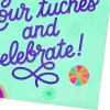 Get Off Your Tuches and Celebrate Funny Birthday Card