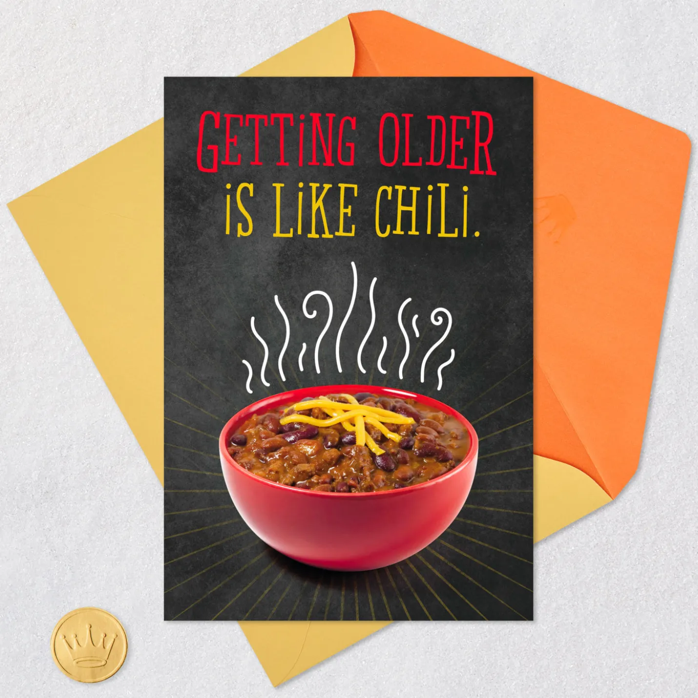 Getting Older Is Like Chili Funny Birthday Card