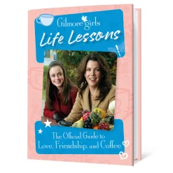 Gilmore Girls Life Lessons Book