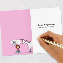 Glad You're Not Imaginary Funny Birthday Card for Friend