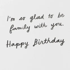 Glad to Be Family With You Birthday Card for Relative
