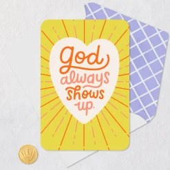 God Always Shows Up Blank Card