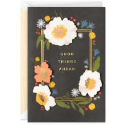 Good Things Ahead Birthday Card