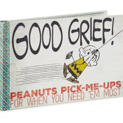 Good Grief! Peanuts® Pick-Me-Ups for When You Need ‘Em Most Book