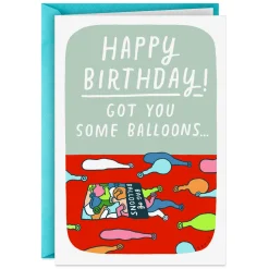 Got You Some Balloons Funny Birthday Card