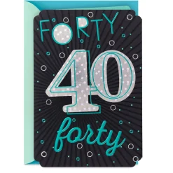 Great Time to Celebrate 40th Birthday Card