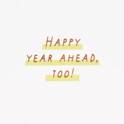 Happy Birthday and Happy Year Ahead Birthday Card