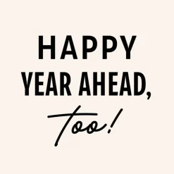 Happy Year Ahead Birthday Card