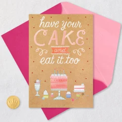 Have Your Cake and Eat It Too Birthday Card