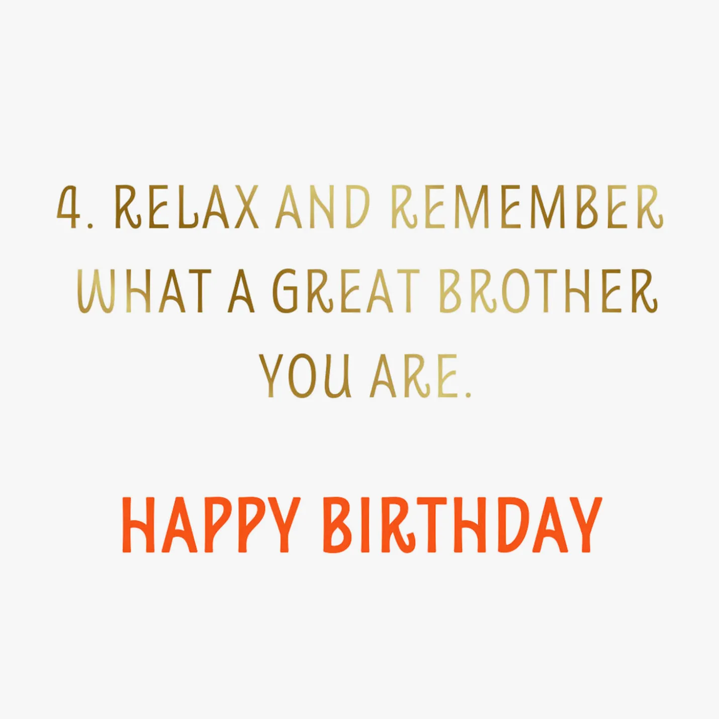 Have Fun and Relax Today Birthday Card for Brother
