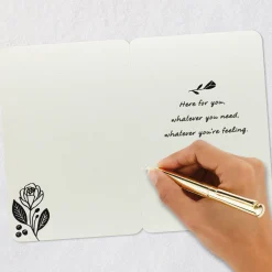 Here for Whatever You Need Encouragement Card