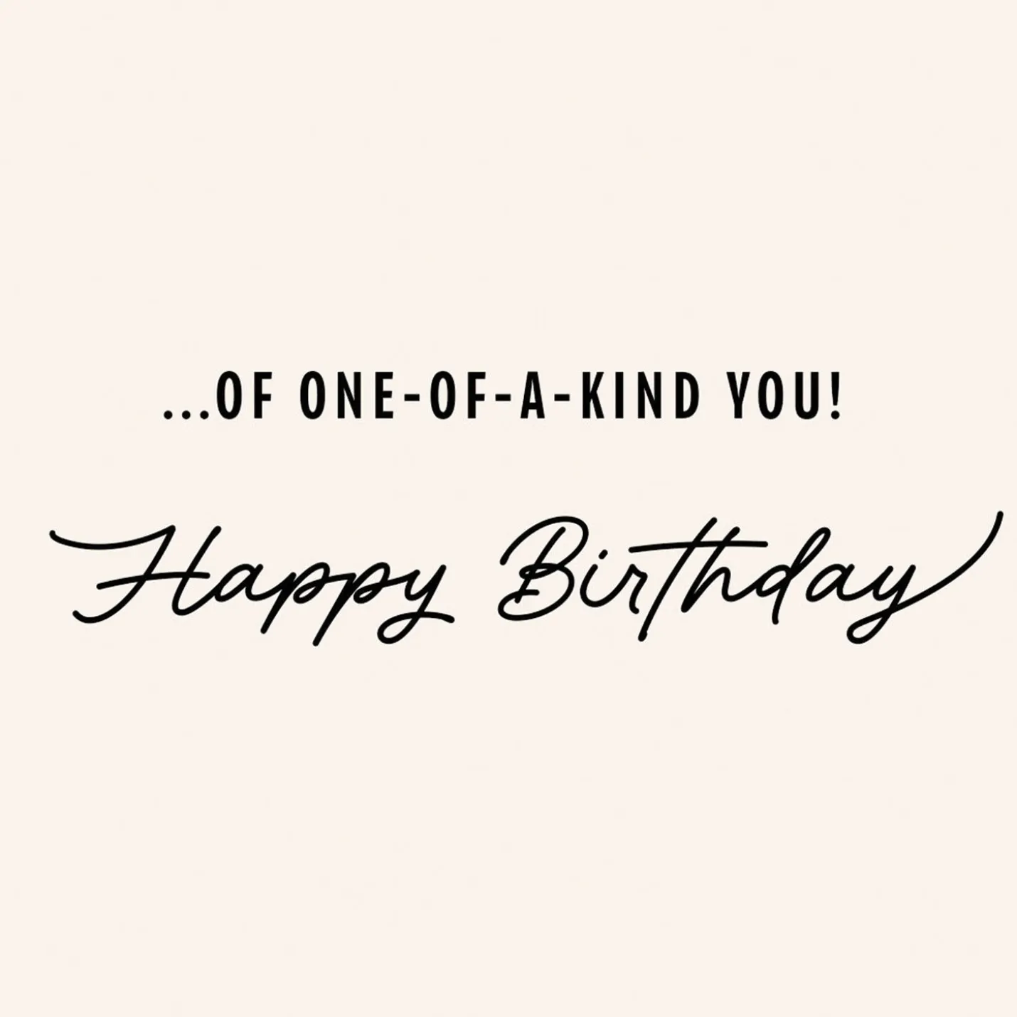 Here's to One-of-a-Kind You Birthday Card