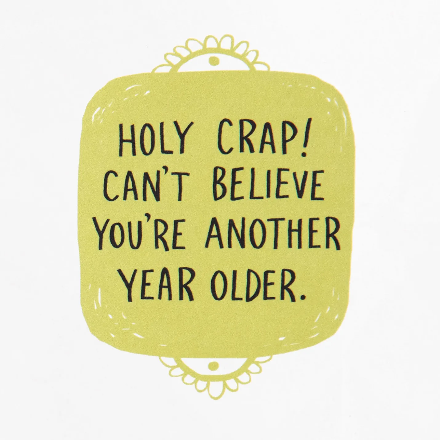 Holy Crap Funny Birthday Card