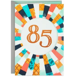 Hope You Know How Much You Mean 85th Birthday Card