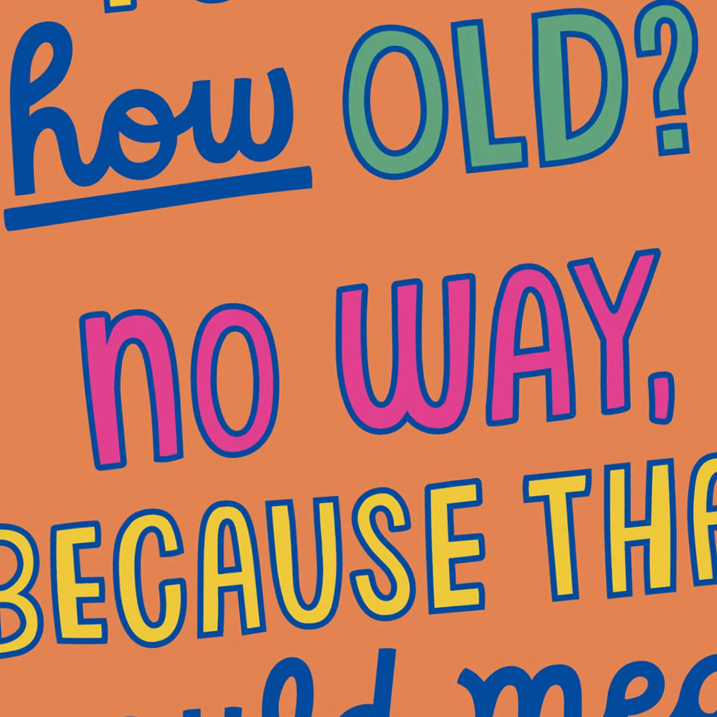 How Old Are You Funny Birthday Card