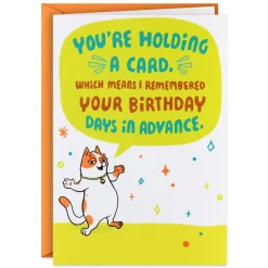 I Remembered in Advance Funny Birthday Card