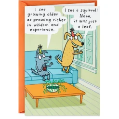 I See a Squirrel Funny Birthday Card