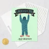 I Believe in You and Bigfoot Encouragement Card