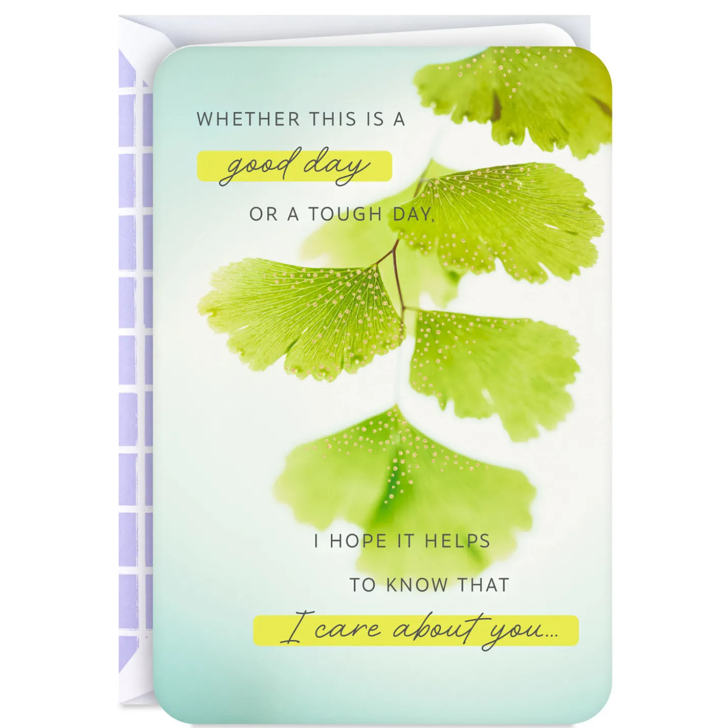 I Care About You, Today and Every Day Encouragement Card
