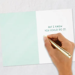 I Knew You Could Do It Funny Birthday Card