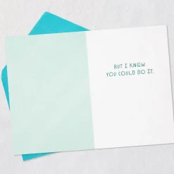 I Knew You Could Do It Funny Birthday Card
