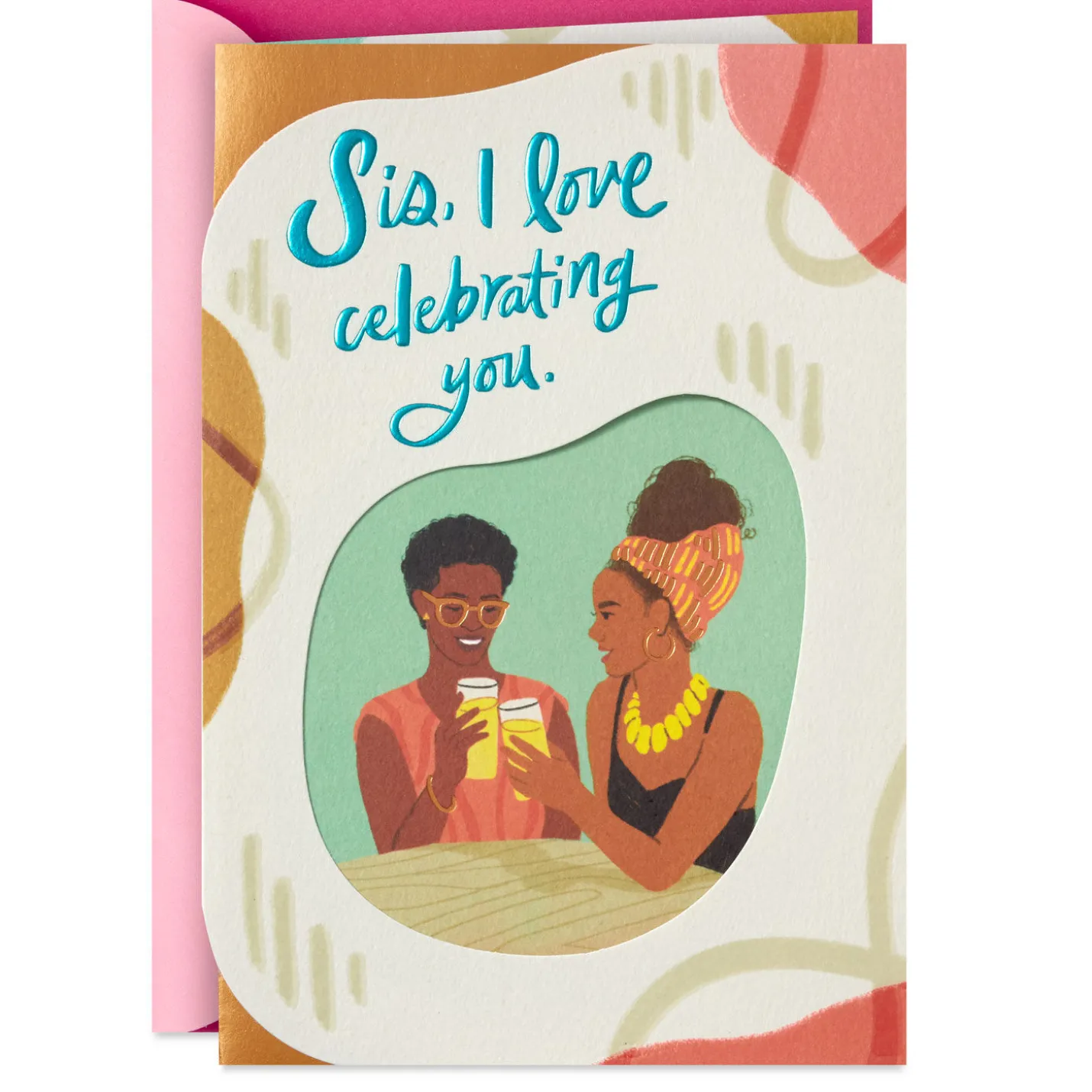 I Love Celebrating You Birthday Card for Sister