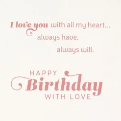 I Love You With All My Heart Birthday Card for Wife