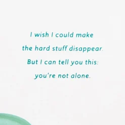 I'm Right Here With You Encouragement Card