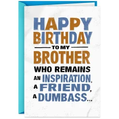 Inspirational Dumbass Funny Birthday Card for Brother