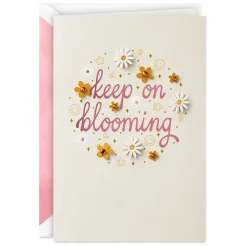 Keep on Blooming Birthday Card