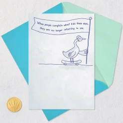 "Kids These Days" Doesn't Mean You Funny Birthday Card