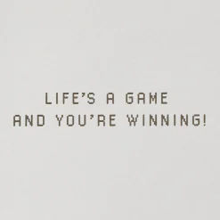 Life's a Game You're Winning Birthday Card