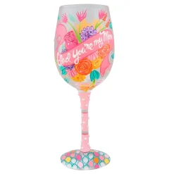 Lolita Glad You're My Mom Handpainted Wine Glass, 15 oz.