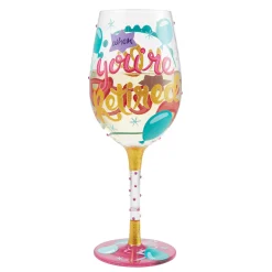 Lolita Life Is Better When Retired Wine Glass, 15 oz.