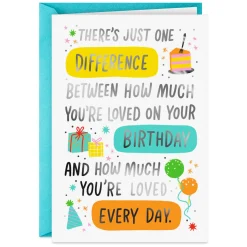 Loved Every Day But Today Is Special Funny Birthday Card