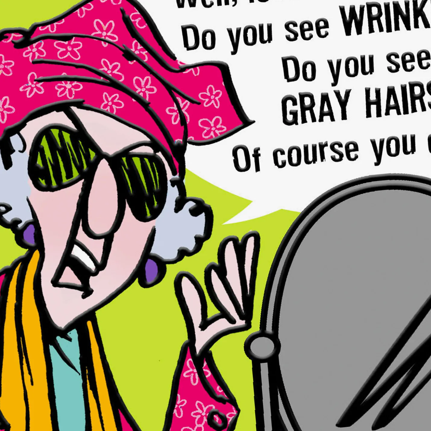 Maxine™ Look in the Mirror Funny Birthday Card