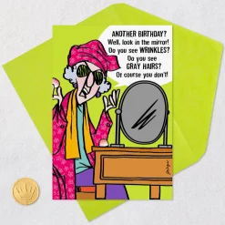 Maxine™ Look in the Mirror Funny Birthday Card