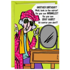 Maxine™ Look in the Mirror Funny Birthday Card