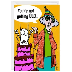 Maxine™ Not Getting Older Funny Custom Birthday Card
