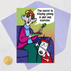 Maxine™ Secret to Staying Young Funny Birthday Card