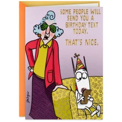Maxine™ You Get a Card, Dammit Funny Birthday Card