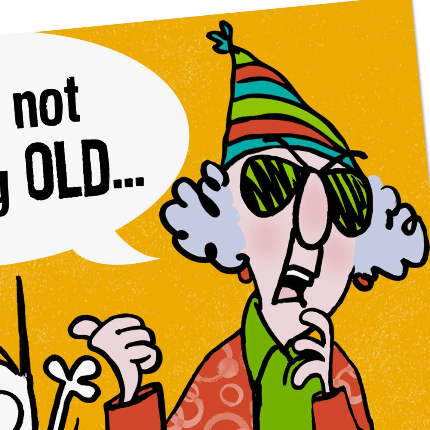 Maxine™ You're Not Getting Old Funny Birthday Card