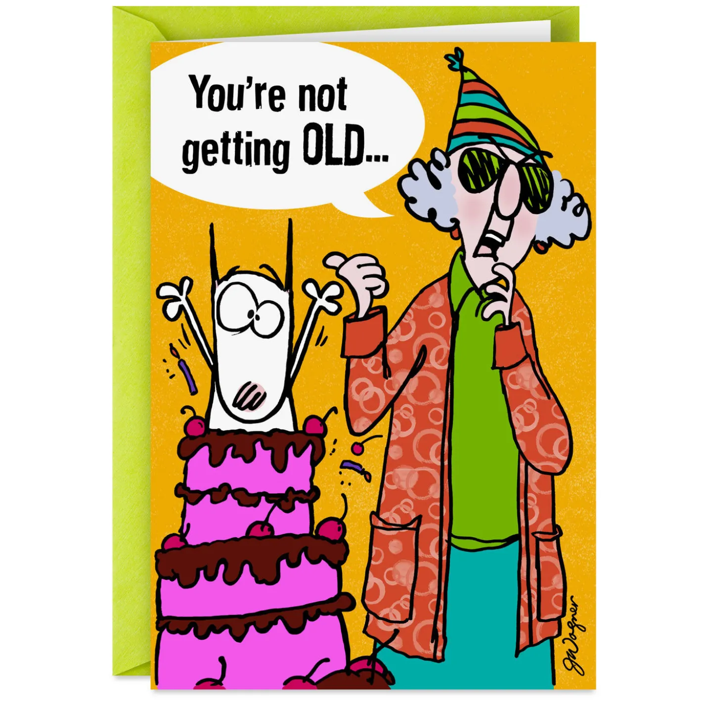 Maxine™ You're Not Getting Old Funny Birthday Card