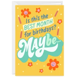 Maybe the Best Month Custom Birthday Card