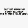 Mouth Full of Candy Funny Halloween Card