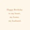 My Heart, My Home Birthday Card for Husband