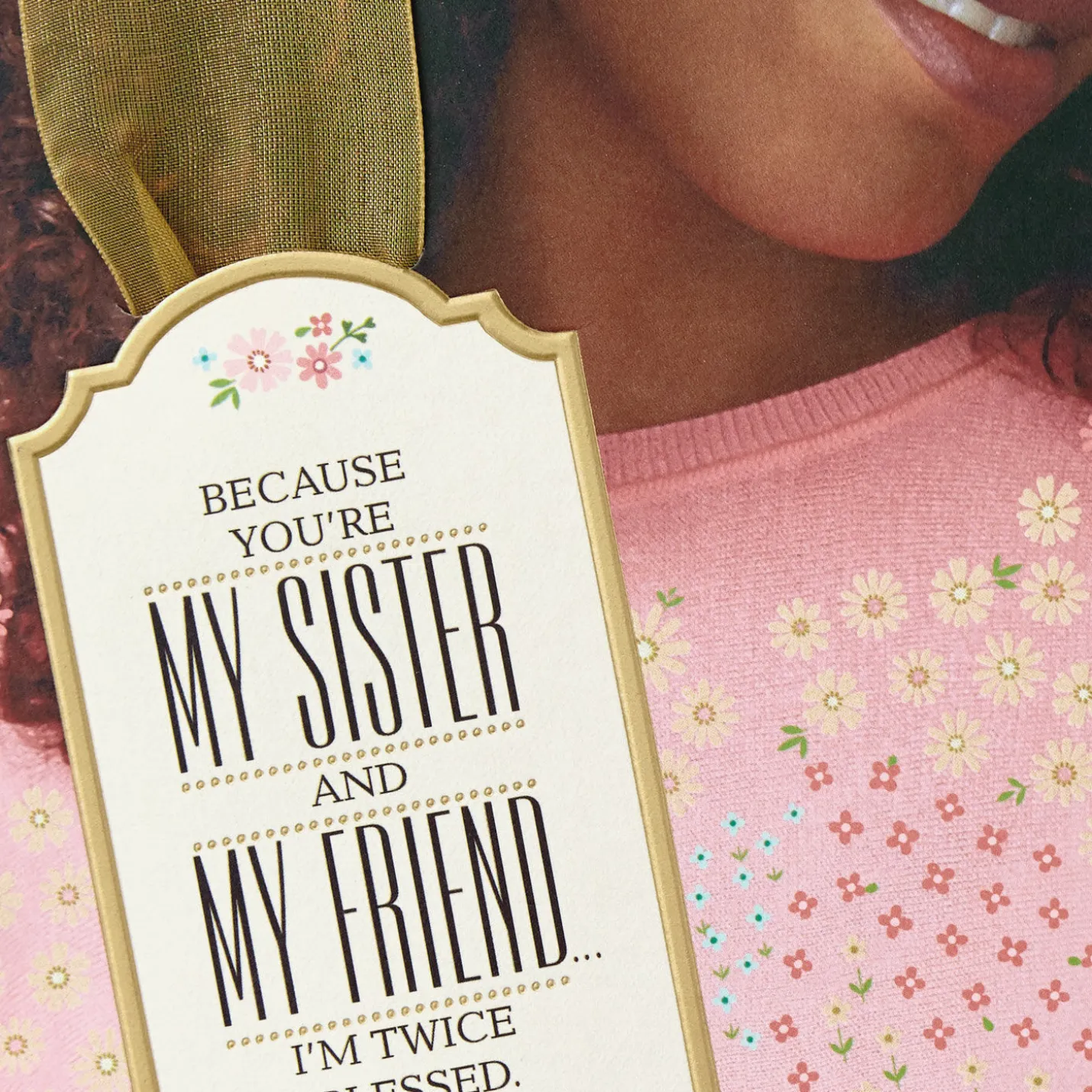 My Sister, My Friend, Twice Blessed Birthday Card